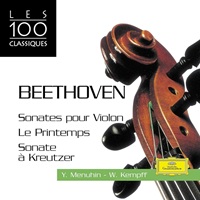 Deutsche Grammophon Les 100 Classiques : Kempff - Beethoven Violin Sonata No. 9
